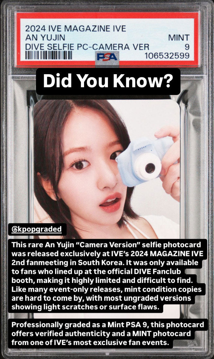 AN YUJIN 2024 IVE 2ND FANMEETING MAGAZINE DIVE FANCLUB BOOTH SPECIAL SELFIE PHOTOCARD CAMERA VERSION MINT PSA 9