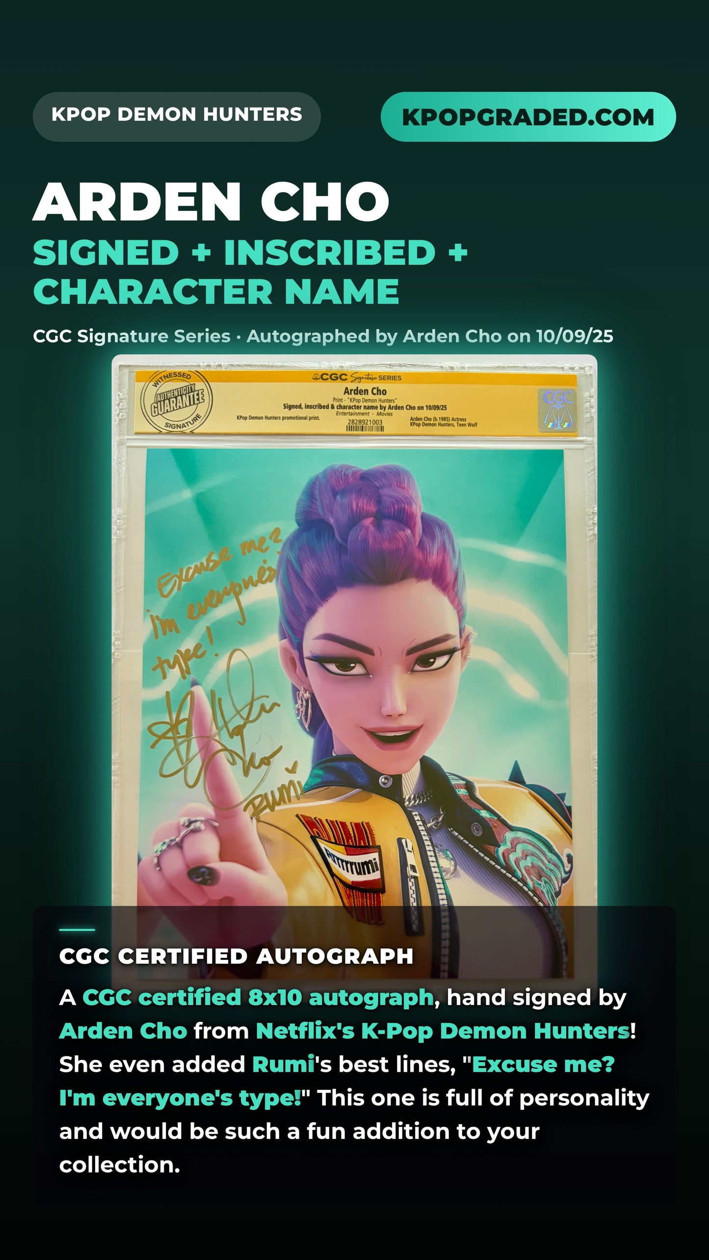 ARDEN CHO "RUMI" FROM NETFLIX K-POP DEMON HUNTERS CGC AUTHENTICATED SIGNED 8X10 WITH MOVIE LINE INSCRIPTION