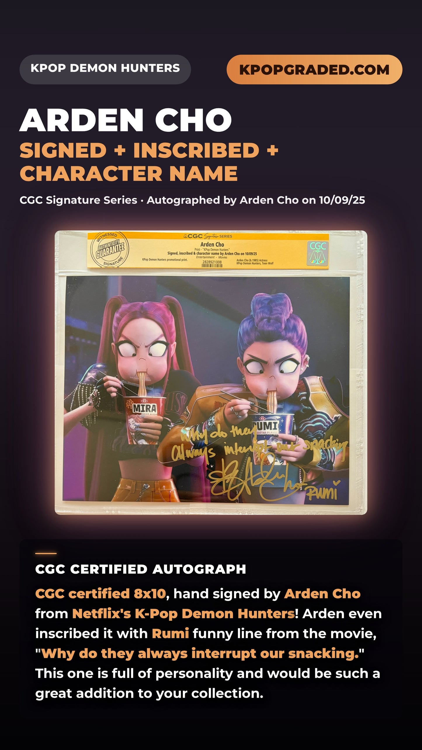 ARDEN CHO "RUMI" FROM NETFLIX K-POP DEMON HUNTERS CGC AUTHENTICATED SIGNED 8X10 WITH MOVIE LINE INSCRIPTION