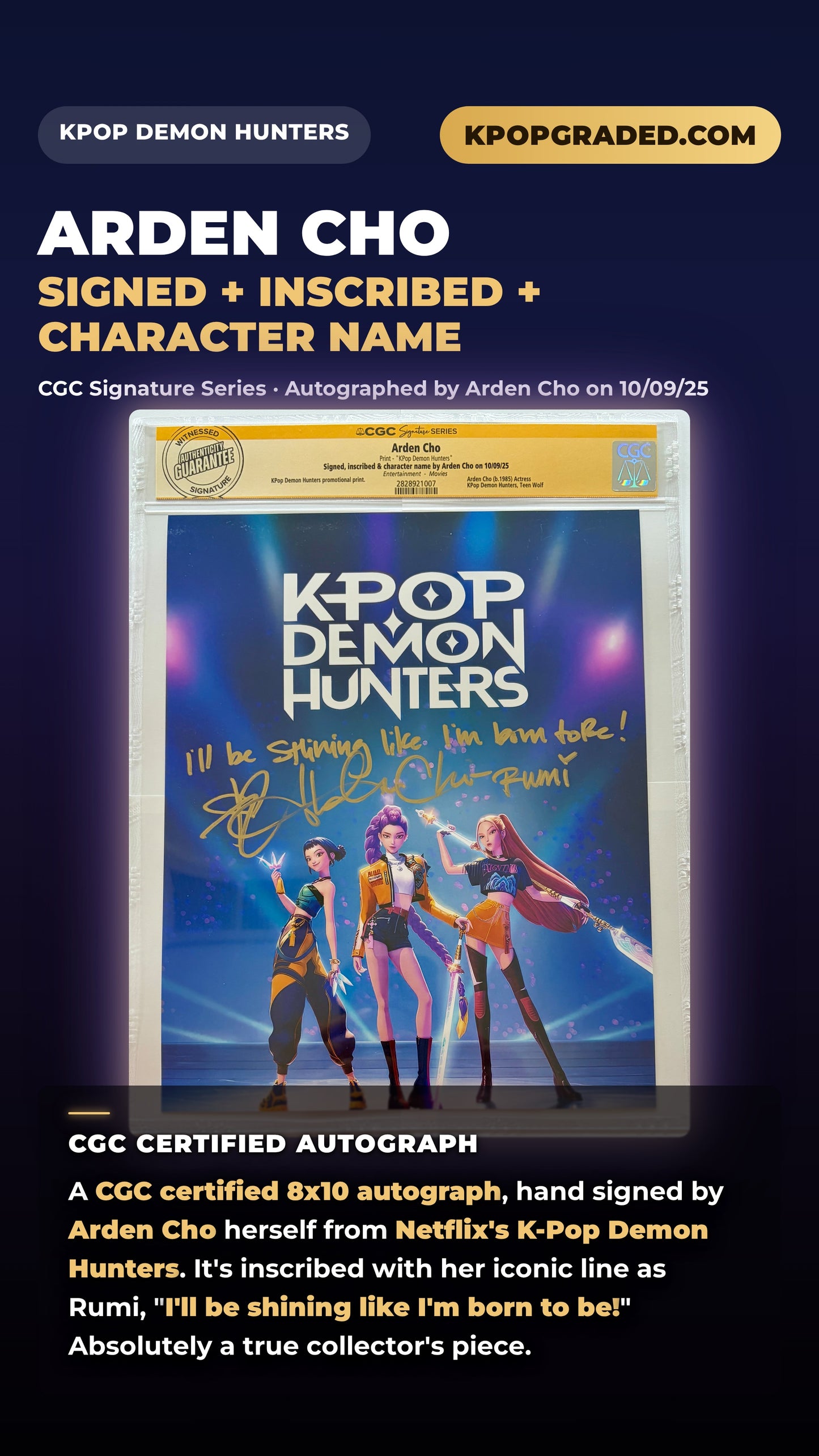ARDEN CHO "RUMI" FROM NETFLIX K-POP DEMON HUNTERS CGC AUTHENTICATED SIGNED 8X10 WITH MOVIE LINE INSCRIPTION