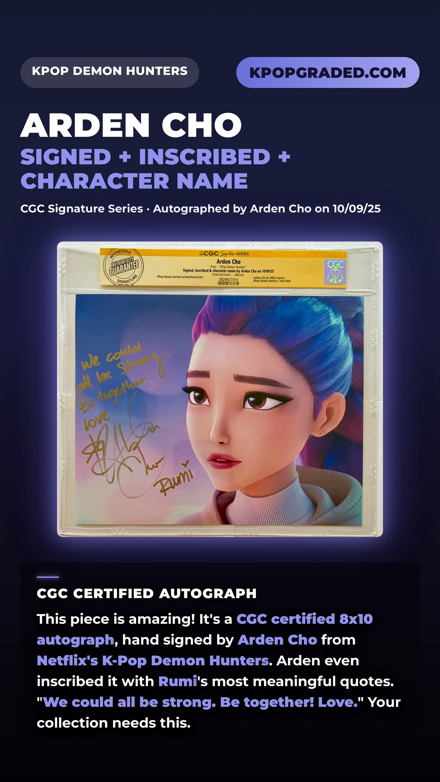 ARDEN CHO "RUMI" FROM NETFLIX K-POP DEMON HUNTERS CGC AUTHENTICATED SIGNED 8X10 WITH MOVIE LINE INSCRIPTION