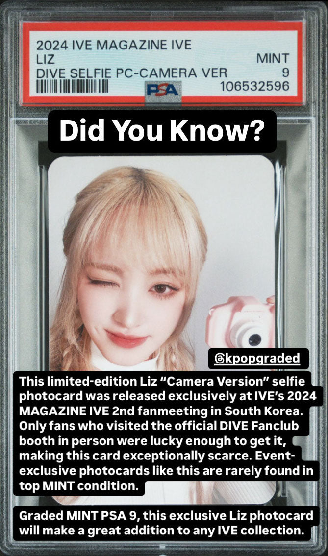 LIZ 2024 IVE 2ND FANMEETING MAGAZINE DIVE FANCLUB BOOTH SPECIAL SELFIE PHOTOCARD CAMERA VERSION MINT PSA 9