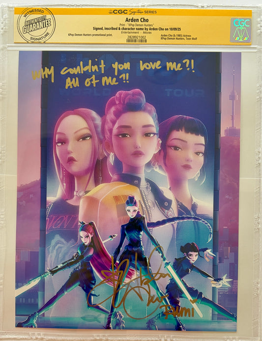 ARDEN CHO "RUMI" FROM NETFLIX K-POP DEMON HUNTERS CGC AUTHENTICATED SIGNED 8X10 WITH MOVIE LINE INSCRIPTION  WHY COULDN'T YOU LOVE ME?! ALL OF ME!!