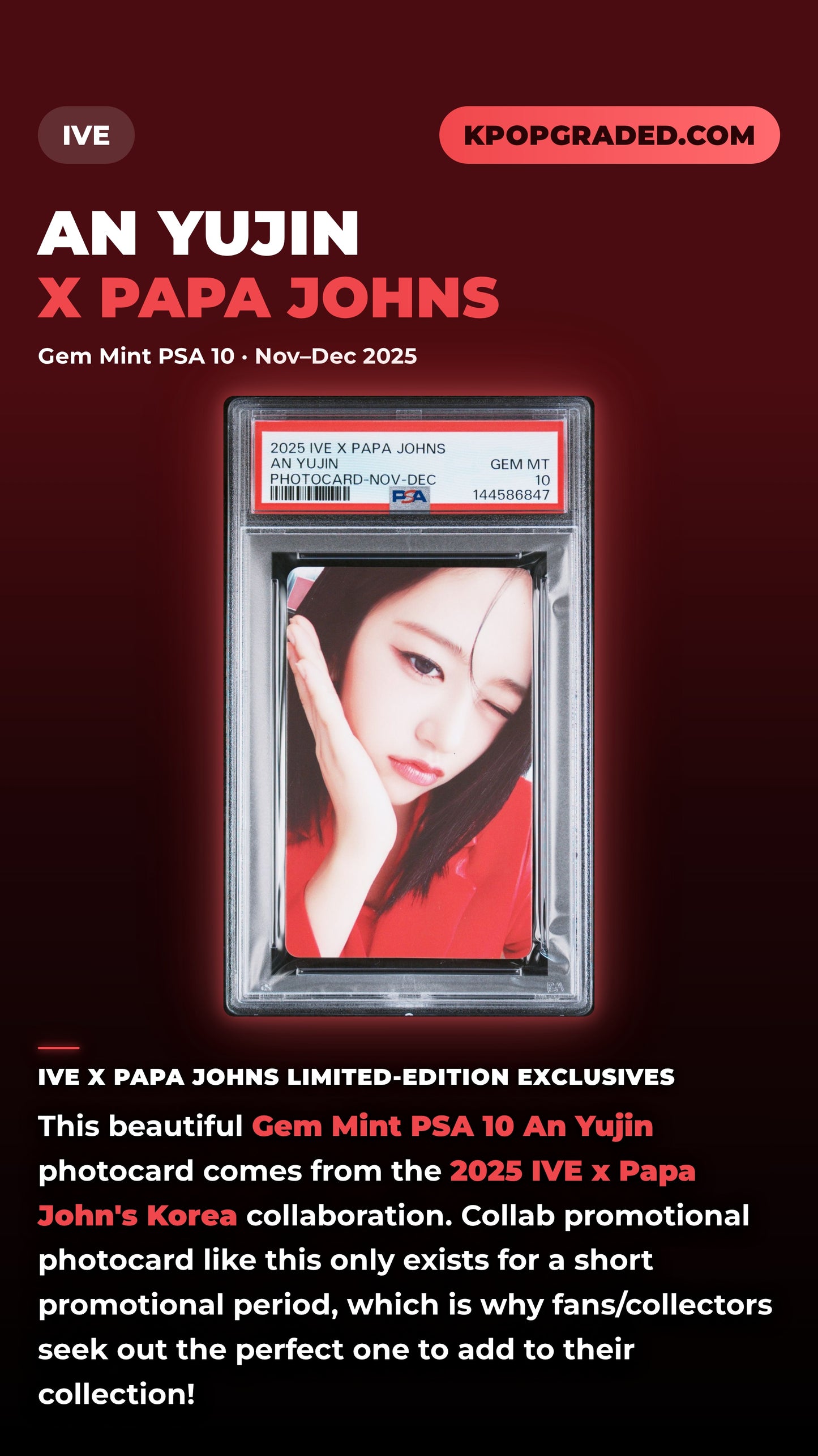 AN YUJIN IVE X PAPA JOHNS LIMITED EDITION PHOTOCARD NOVEMBER-DECEMBER 2025 GEM MINT PSA 10