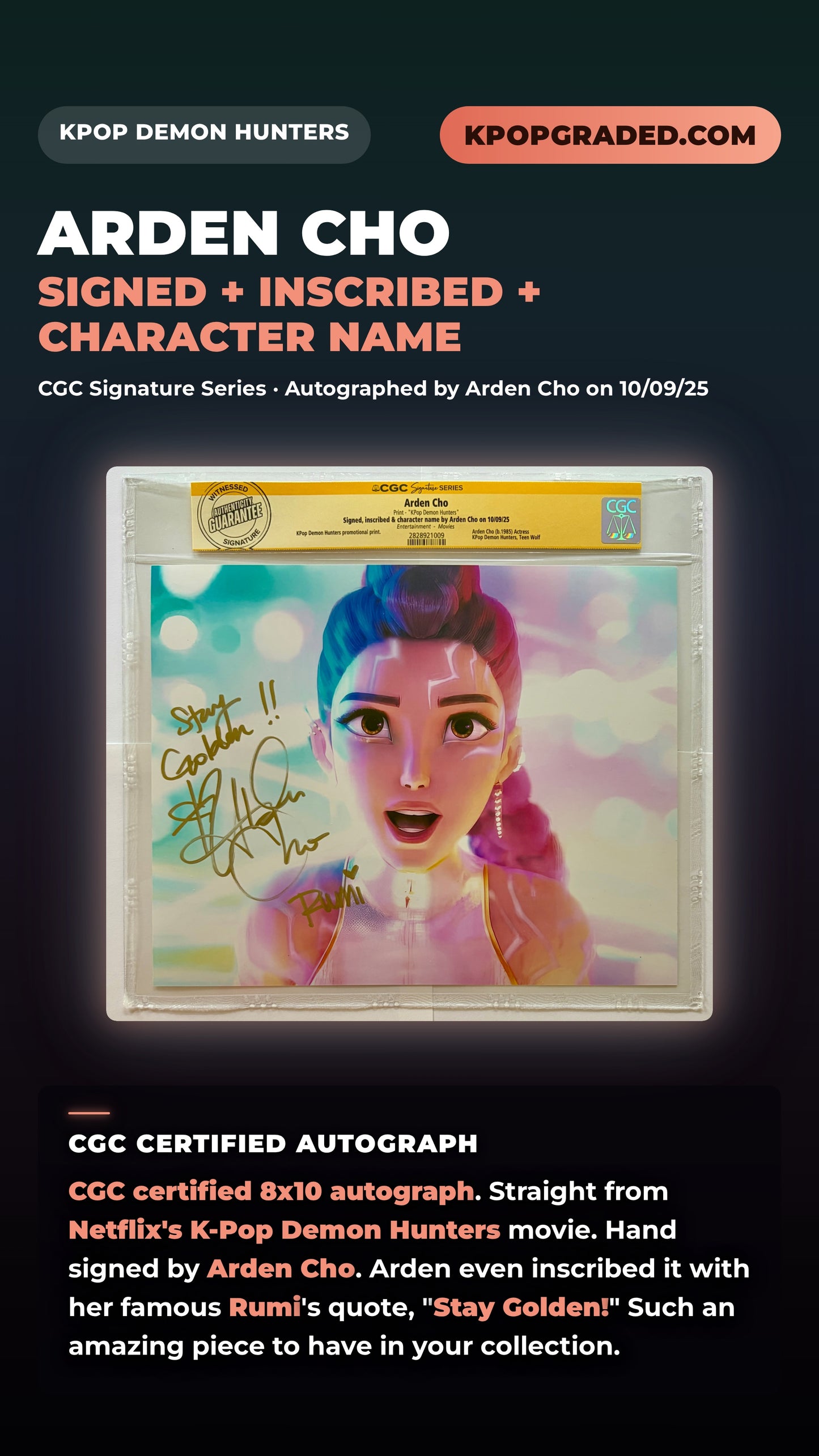 ARDEN CHO "RUMI" FROM NETFLIX K-POP DEMON HUNTERS CGC AUTHENTICATED SIGNED 8X10 WITH MOVIE LINE INSCRIPTION