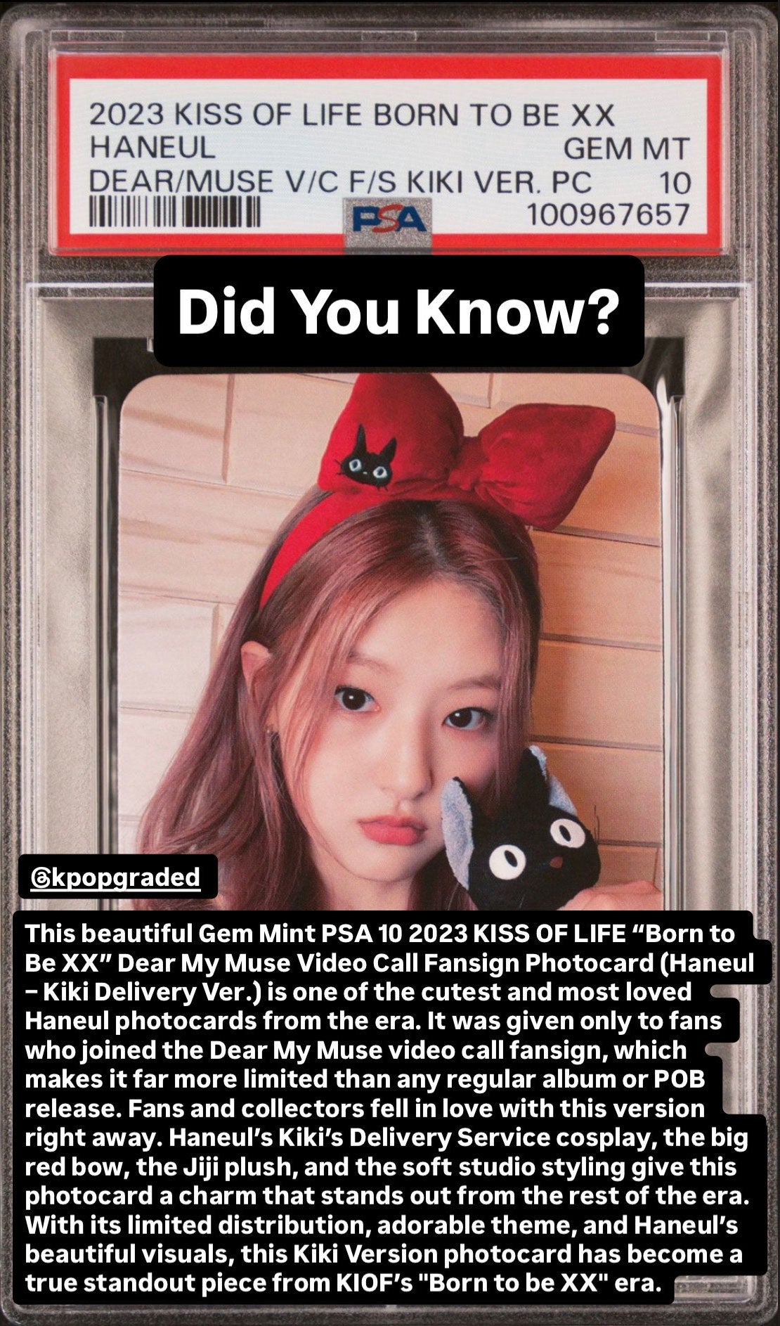 HANEUL 2023 KISS OF LIFE 2ND MINI ALBUM BORN TO BE XX DEAR MY MUSE VIDEO CALL FAN SIGN EVENT KIKI VER. PHOTOCARD GEM MINT PSA 10