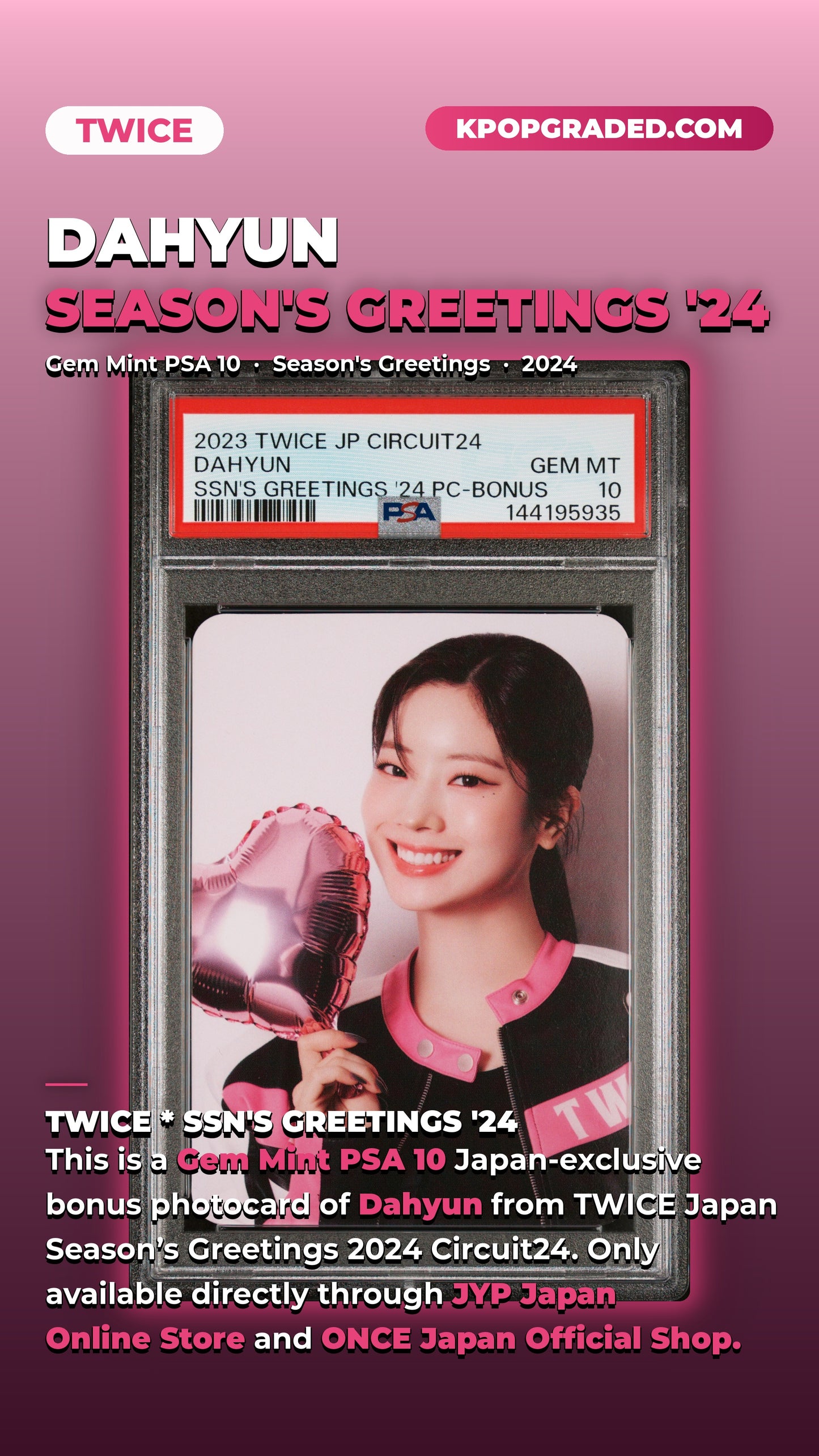 DAHYUN TWICE JP CIRCUIT 24 SEASON'S GREETINGS 2024 BONUS PHOTOCARD GEM MINT PSA 10
