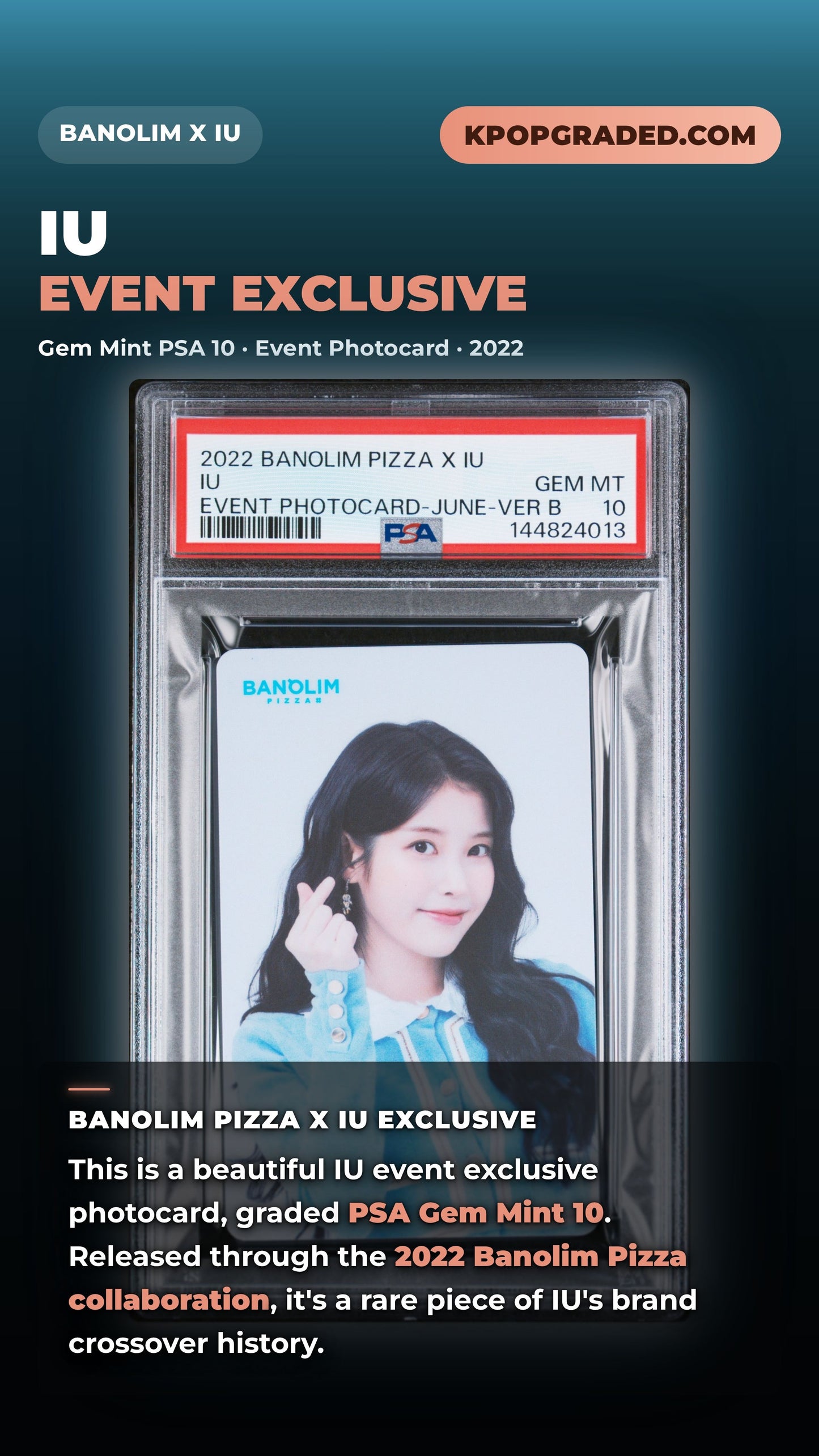IU 2022 BANOLIM PIZZA X IU EVENT PHOTOCARD JUNE VERSION B GEM MINT PSA 10