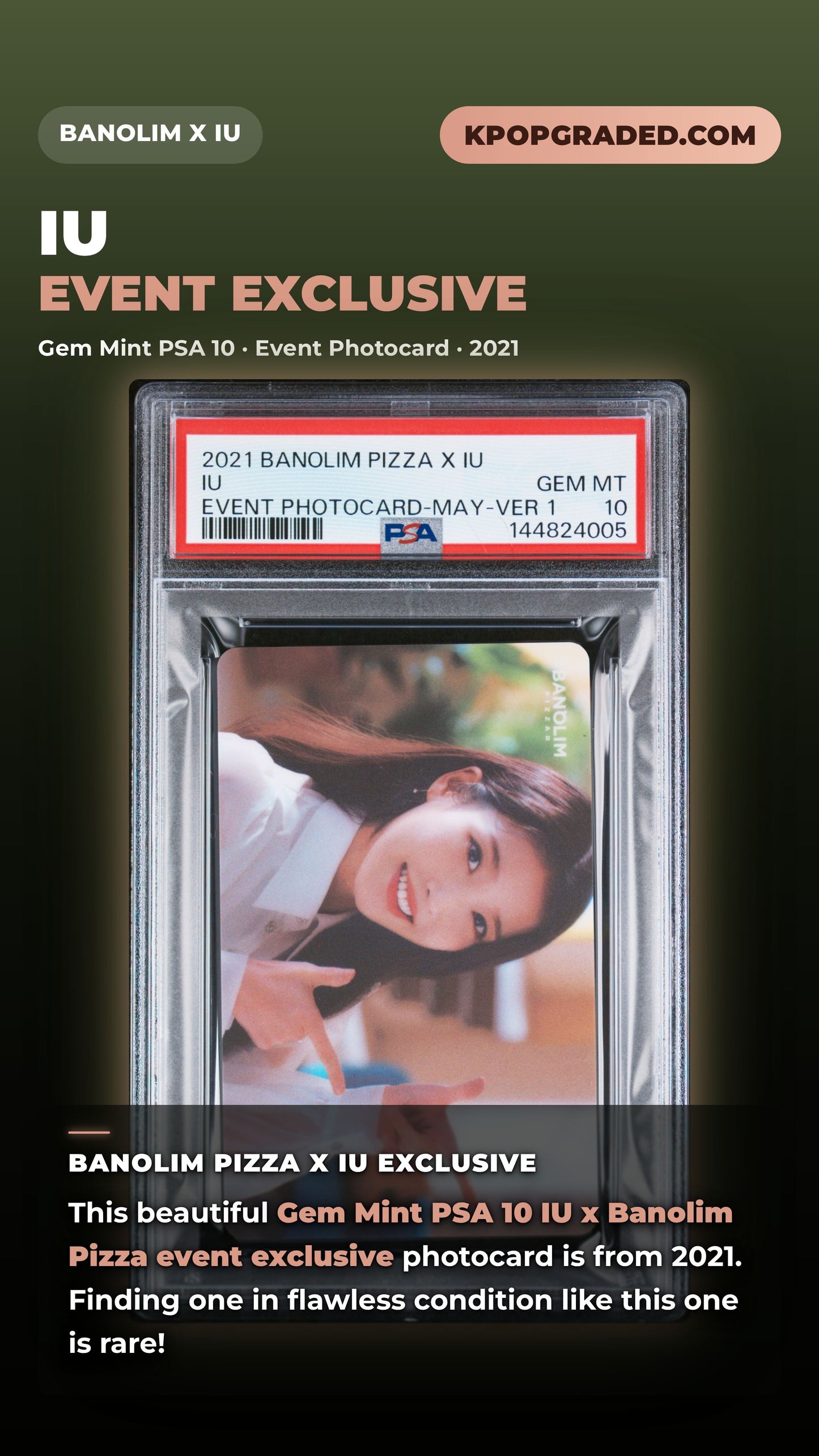 IU 2021 BANOLIM PIZZA X IU EVENT PHOTOCARD MAY VERSION 1 GEM MINT PSA 10