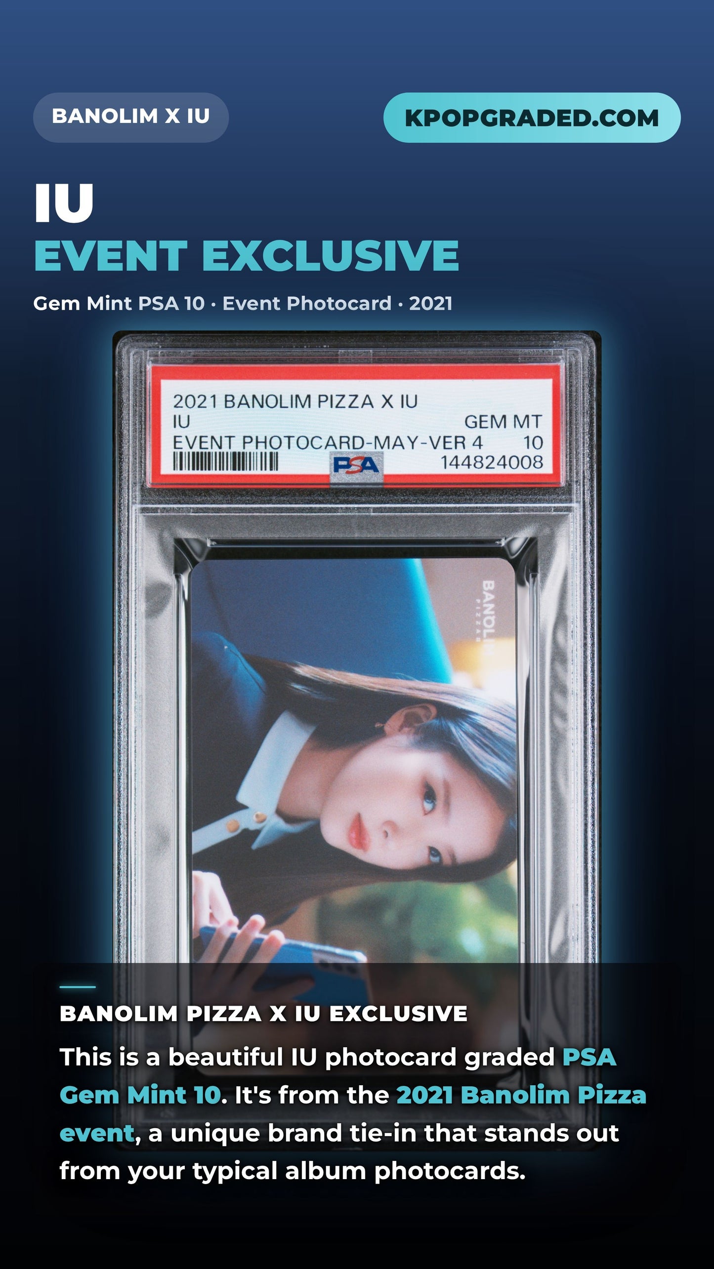 IU 2021 BANOLIM PIZZA X IU EVENT PHOTOCARD MAY VERSION 4 GEM MINT PSA 10