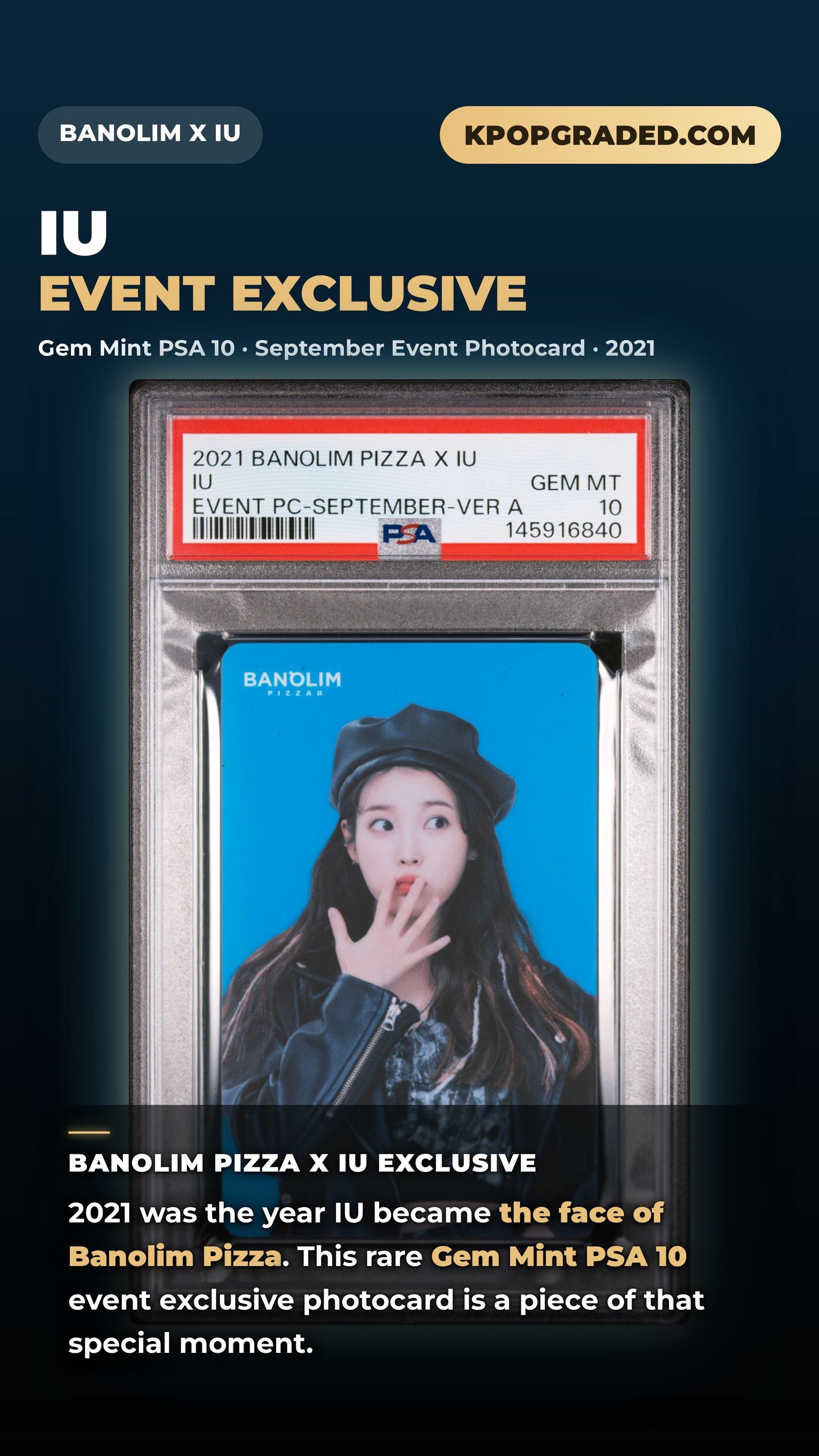 IU 2021 BANOLIM PIZZA X IU EVENT PHOTOCARD SEPTEMBER VERSION A GEM MINT PSA 10