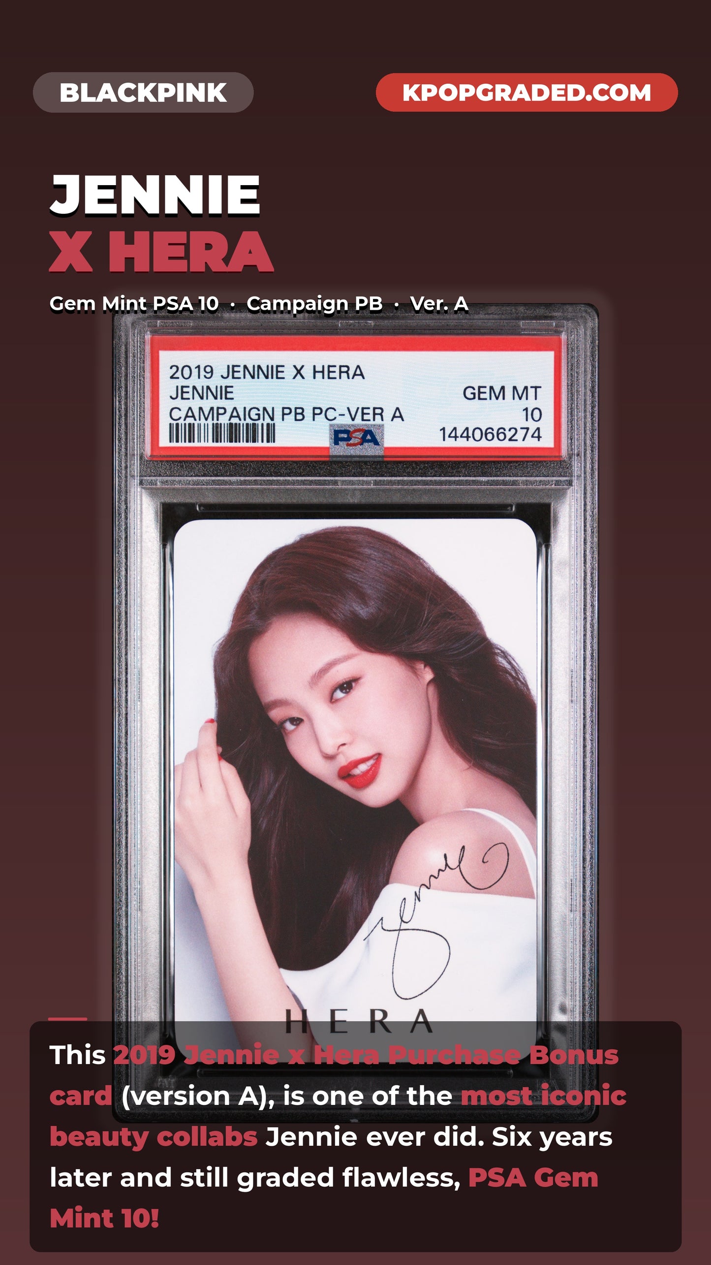 JENNIE X HERA 2019 CAMPAIGN PURCHASE BONUS PHOTOCARD VERSION A GEM MINT PSA 10
