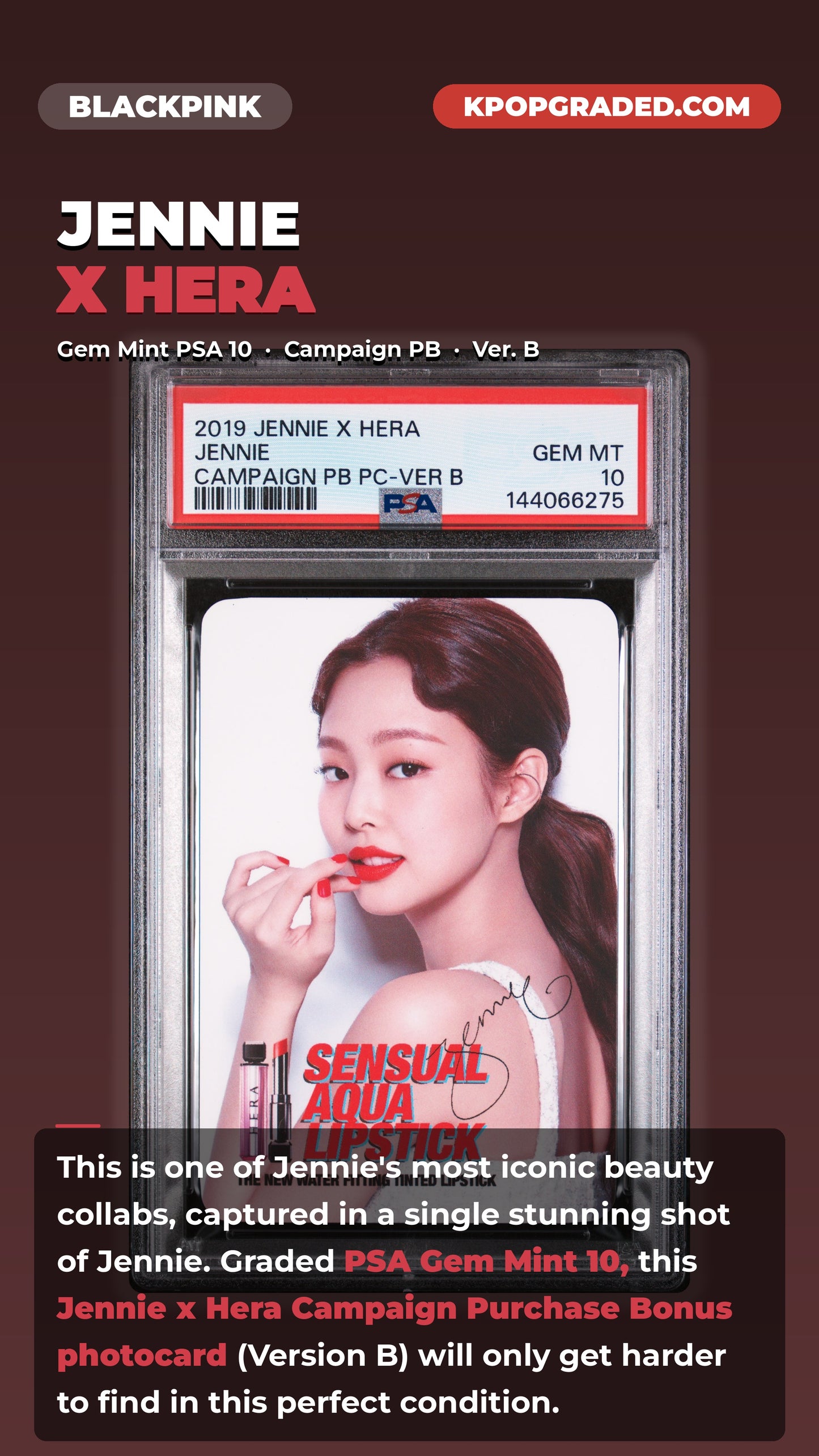 JENNIE X HERA 2019 CAMPAIGN PURCHASE BONUS PHOTOCARD VERSION B GEM MINT PSA 10