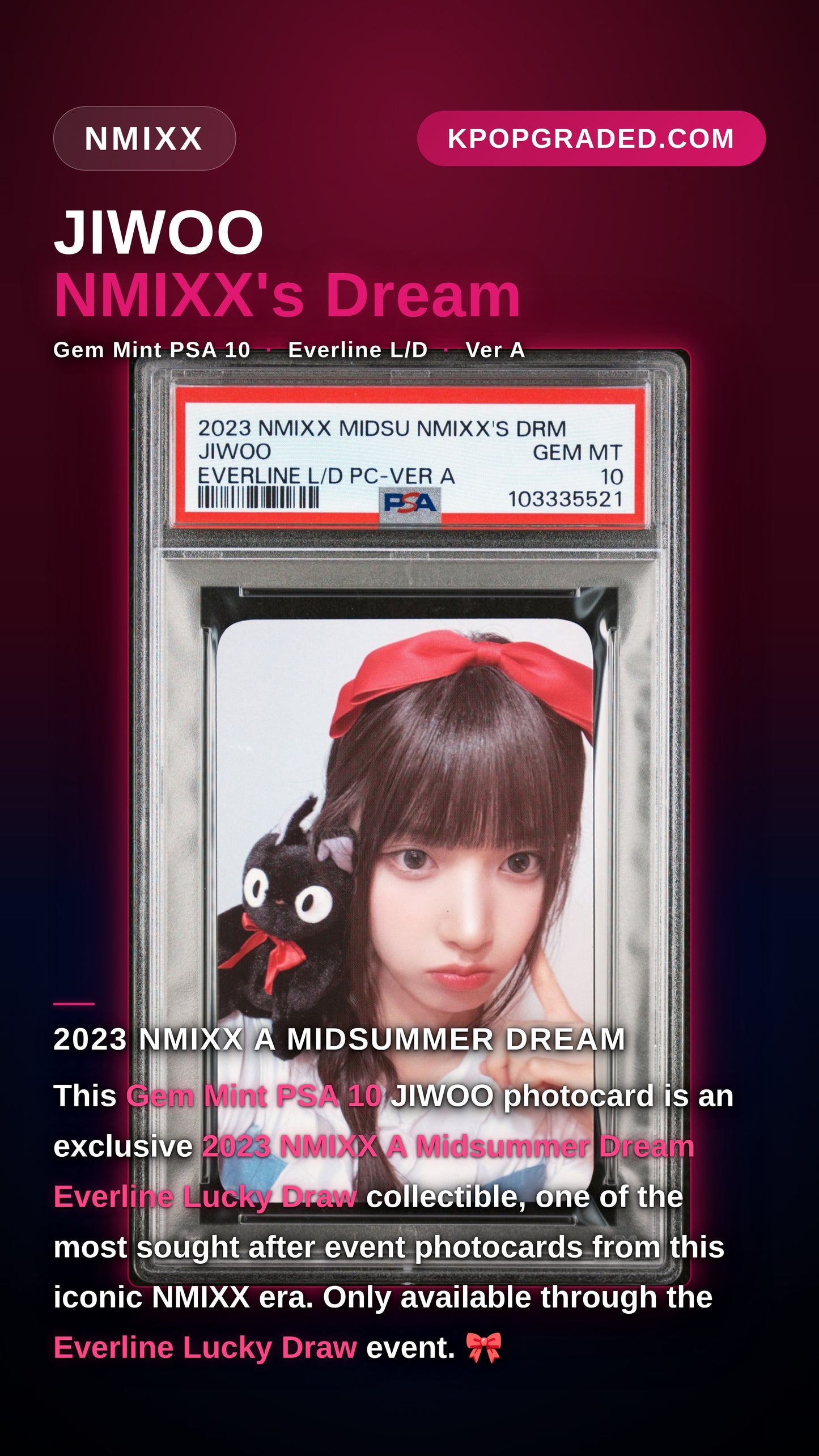 JIWOO 2023 NMIXX 3RD SINGLE ALBUM A MIDSUMMER DREAM EVERLINE LUCKY DRAW PHOTOCARD-VER A GEM MINT PSA 10