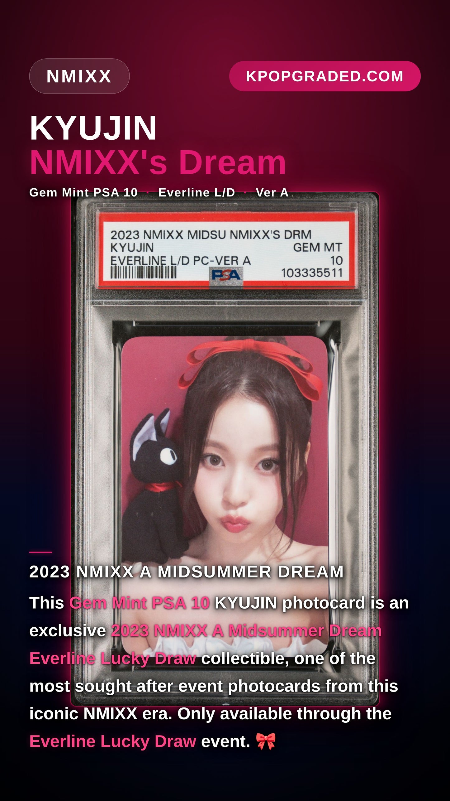 KYUJIN 2023 NMIXX 3RD SINGLE ALBUM A MIDSUMMER DREAM EVERLINE LUCKY DRAW PHOTOCARD-VER A GEM MINT PSA 10