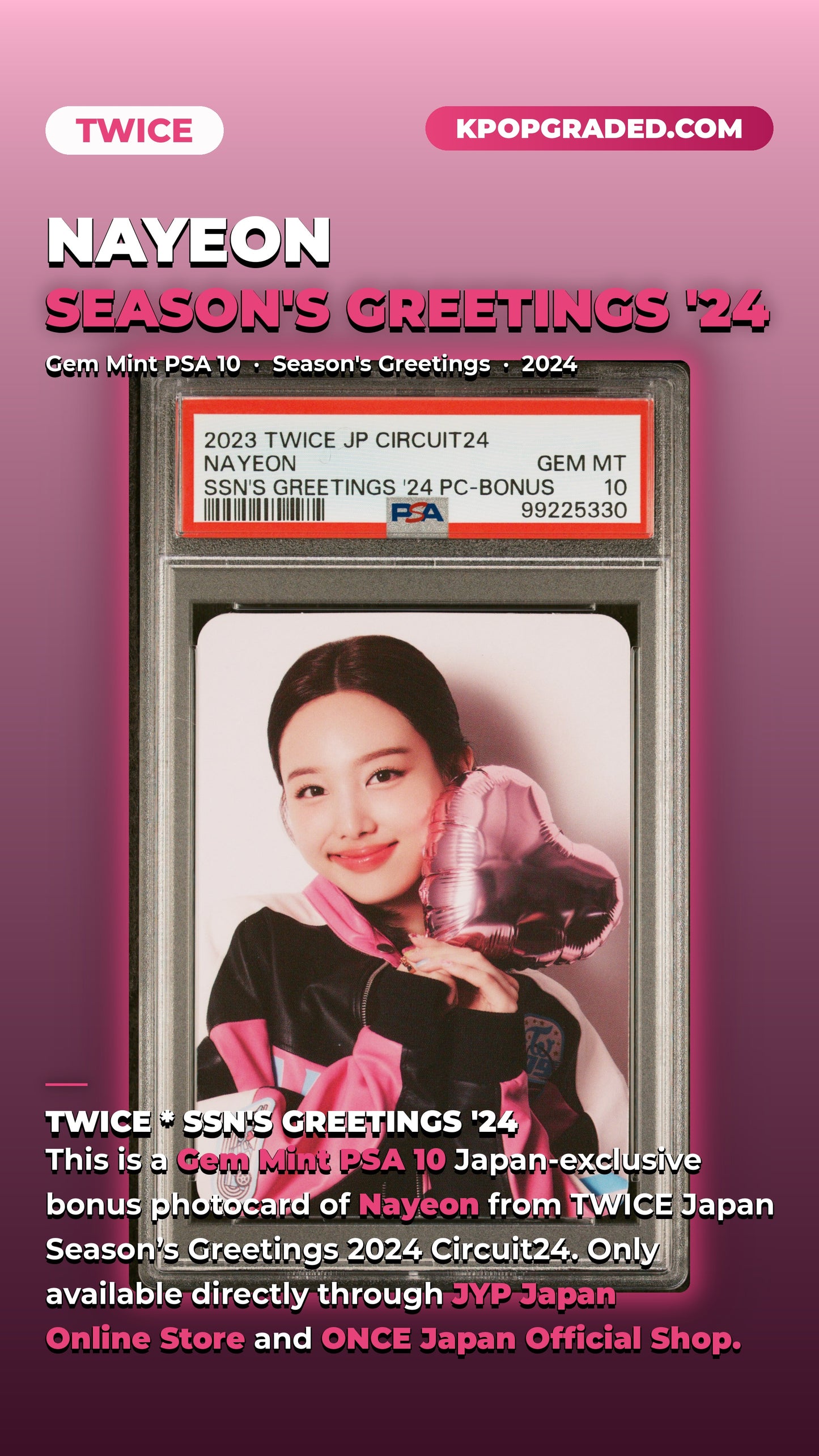 NAYEON TWICE JP CIRCUIT 24 SEASON'S GREETINGS 2024 BONUS PHOTOCARD GEM MINT PSA 10