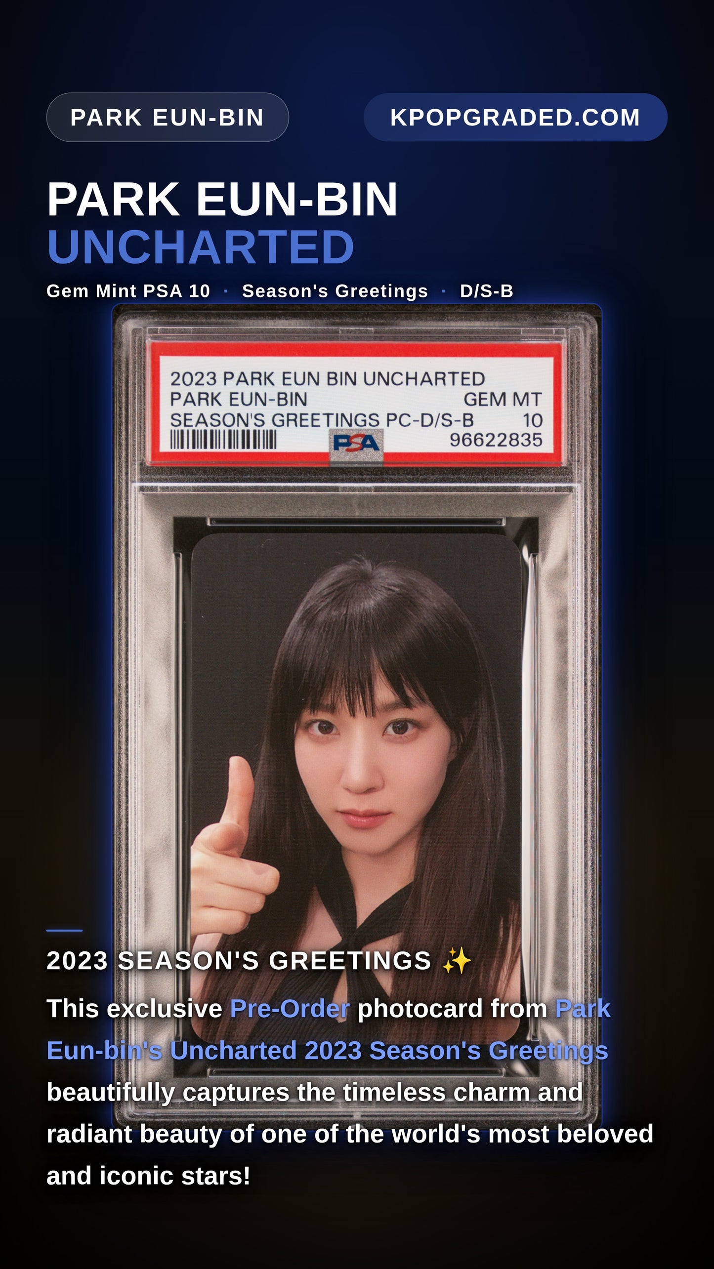 PARK EUN BIN 2023 UNCHARTED SEASON'S GREETINGS DOUBLE SIDED PHOTOCARD VER B GEM MINT PSA 10