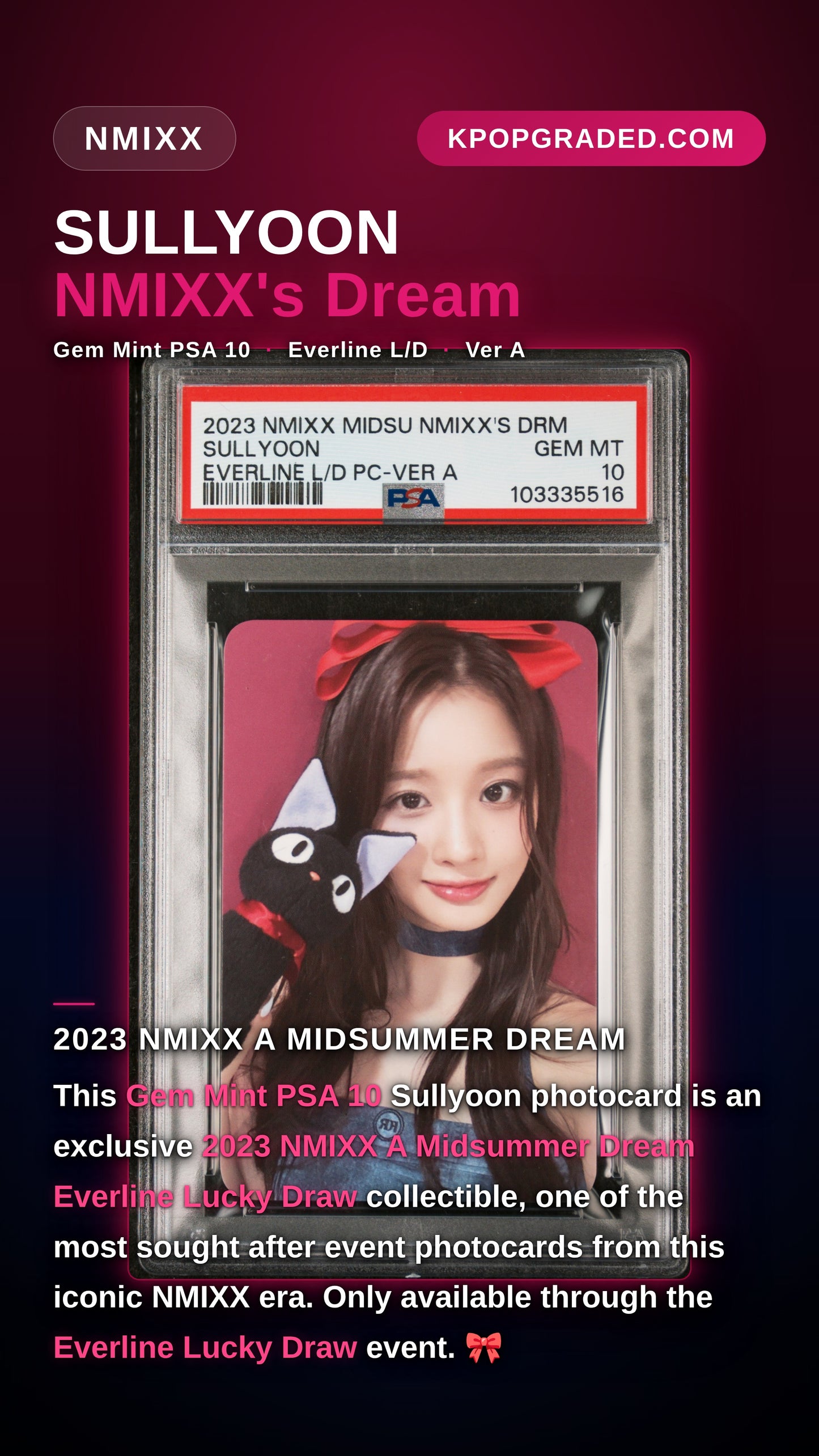 SULLYOON 2023 NMIXX 3RD SINGLE ALBUM A MIDSUMMER DREAM EVERLINE LUCKY DRAW PHOTOCARD VER A GEM MINT PSA 10