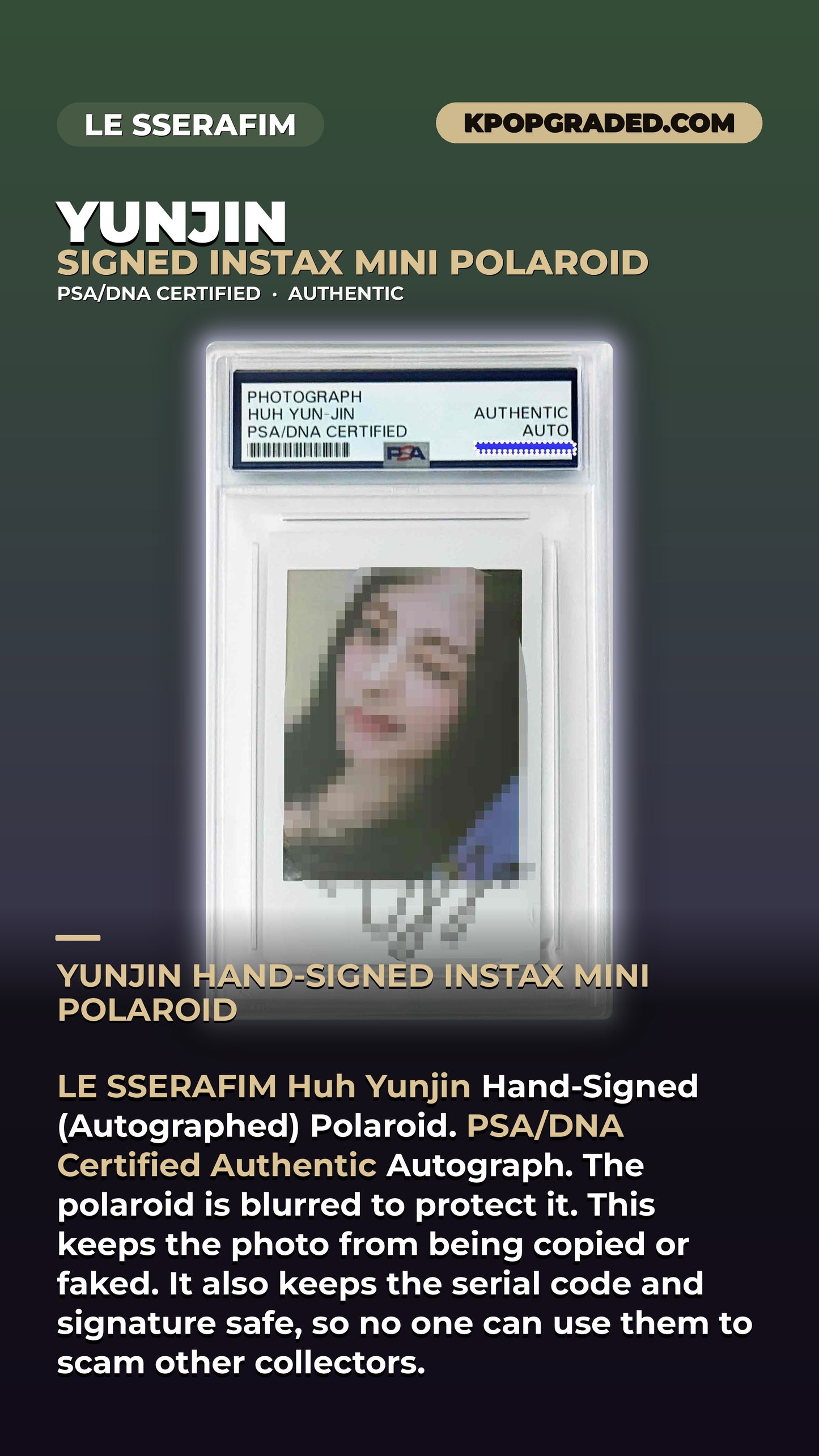 HUH YUNJIN LE SSERAFIM SIGNED MINI INSTAX POLAROID PSA/DNA CERTIFIED AUTHENTIC