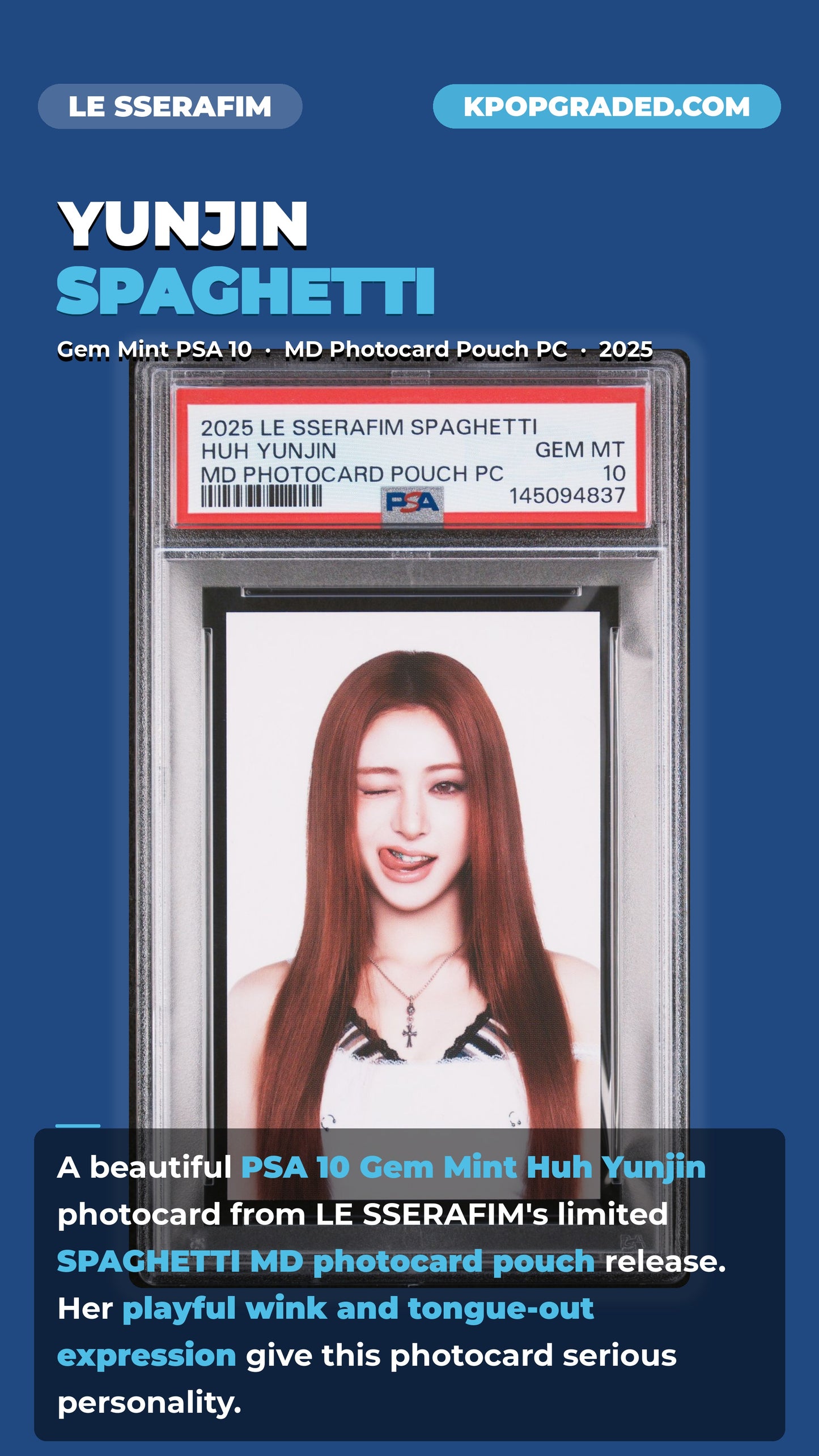 HUH YUNJIN 2025 LE SSERAFIM 1ST SINGLE ALBUM SPAGHETTI OFFICIAL MERCHANDISE POUCH PHOTOCARD GEM MINT PSA 10