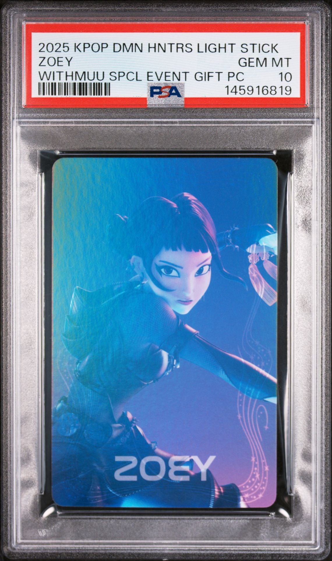 ZOEY 2025 KPOP DEMON HUNTERS OFFICIAL LIGHTSTICK WITHMUU SPECIAL EVENT GIFT PHOTOCARD GEM MINT PSA 10